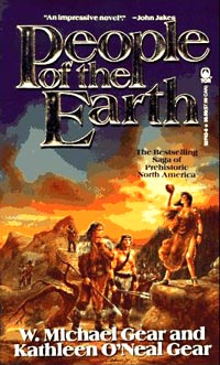 People of the Earth, by Kathleen & Michael Gear