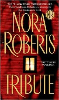 Tribute by Nora Roberts